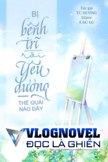Bị Bệnh Trĩ Rồi, Yêu Đương Thế Quái Nào Đây?